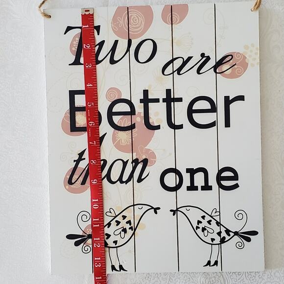 Two Are Better Than One Home Decor Sign Couples Pair Birds Pink White Gift - Picture 7 of 8